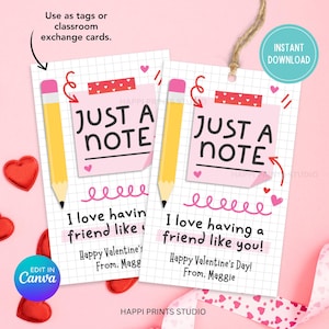 以下が含まれることがあります： ピンクの付箋に「Just a Note」と書かれたバレンタインデーのギフトタグ。黄色い鉛筆とハートが添えられています。タグには「あなたのような友達がいて嬉しい！」と書かれており、教室での使用を想定しています。