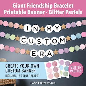 Pancarta gigante de pulsera de la amistad, pancarta imprimible de In My Custom Era, pancarta de In My Eras, decoración de fiesta de pulsera de la amistad, guirnalda de Bride Era