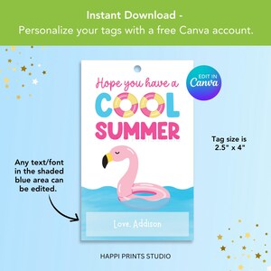 May include: A white tag with a pink flamingo float, the words "COOL SUMMER", and the text "Hope you have a" in pink. The tag is 2.5" x 4" and has a blue background with stars. The text "Love, Addison" is at the bottom.