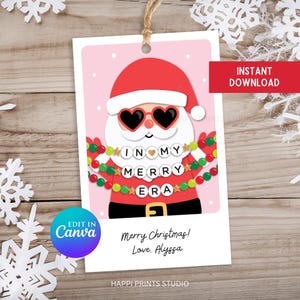 In My Merry Era Christmas Gift Tag, Heart Sunglass Santa Christmas Tag, Editable Christmas Friendship Bracelet Banner Printable Gift Tag