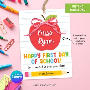 May include: A rectangular tag with a lined paper background featuring a red apple illustration with a pink and white striped bow. Text reads: Miss Ryan, HAPPY FIRST DAY OF SCHOOL! I'm so excited to be in your class! From, Hudson. Includes a yellow pencil graphic.