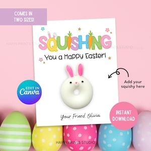 Może przedstawiać: Kartka wielkanocna z białym królikiem w kształcie pączka i napisem "SQUISHING You a Happy Easter!" w kolorowych literach. Karta zawiera również tekst "Add your squishy here" i "Instant Download."