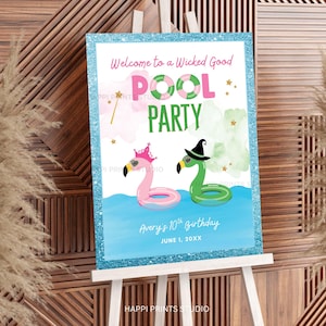 May include: A pool party sign with a blue glitter border. The sign reads "Welcome to a Wicked Good Pool Party" with flamingo floaties. The sign also includes the text "Avery's 10th Birthday, June 1, 20XX".
