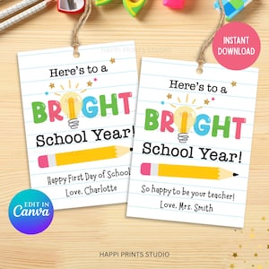 Here's to a Bright School Year Tag, Back to School Light Bulb Pencil Gift Tag, Editable Happy First Day of School Bright School Student Tag