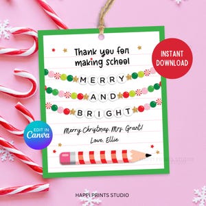 Eras Christmas Friendship Bracelet Teacher Gift Tag, Thank You for Making School Merry and Bright Gift Tag, Printable Candy Cane Pencil Tag