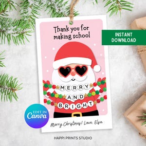 Santa Teacher Christmas Friendship Bracelet Printable Gift Tag, Thank You For Making School Merry and Bright Teacher Coworker Christmas Tag