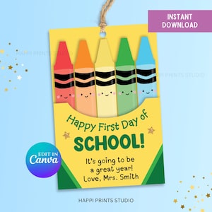 Happy First Day of School Crayon Box Colorful Rainbow Gift Tag, Back to School Gift Tag, Editable Cute Kindergarten Crayon Student Gift Tag