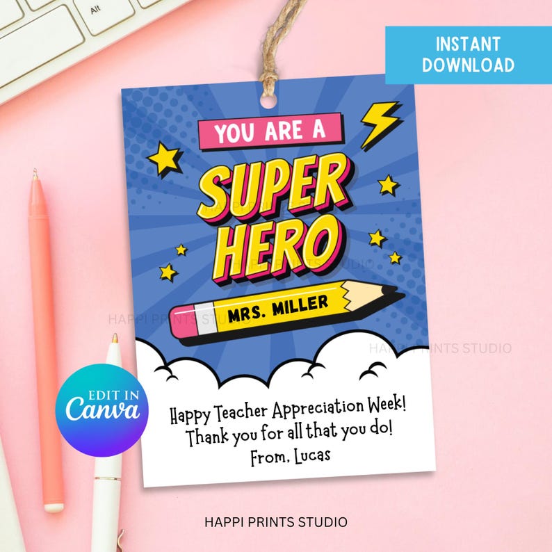 Editable Teacher Appreciation Week Super Hero Gift Tag, School ...