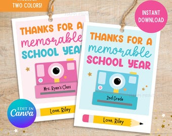 May include: Two gift tags with the text "THANKS FOR A memorable SCHOOL YEAR". One tag is pink with a pink camera graphic, the other is blue with a blue camera graphic. Both tags have the text "Love, Riley".