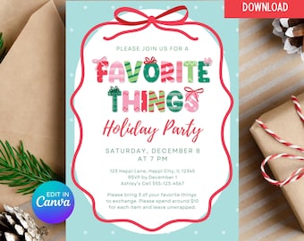 May include: A festive holiday party invitation with a light blue background and white polka dots. The invitation features the text "Favorite Things Holiday Party" in colorful, playful lettering, framed by a red border and bow. Includes event details and "Instant Download" text.