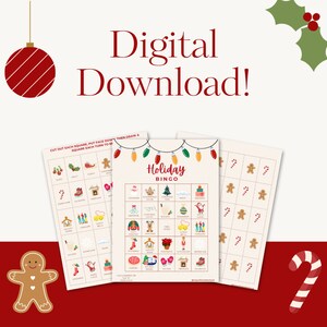 May include: A digital download featuring three Christmas-themed bingo cards with festive illustrations. The words "Holiday Bingo" are displayed prominently, along with the text "Digital Download!" and a gingerbread man.