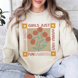 Frauenrechte Sweatshirt, Mädchen wollen nur Grundrechte Shirt, Feminismus Shirt, Mädchen Empowerment Shirt, Shirt für Frauen