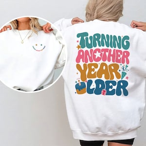 Birthday Girl Cute Hamster Sweatshirt, Turning Another Year Older Shirt, Sad Hamster Meme Shirt, Funny Trending Hamster, Gift for Girlfriend