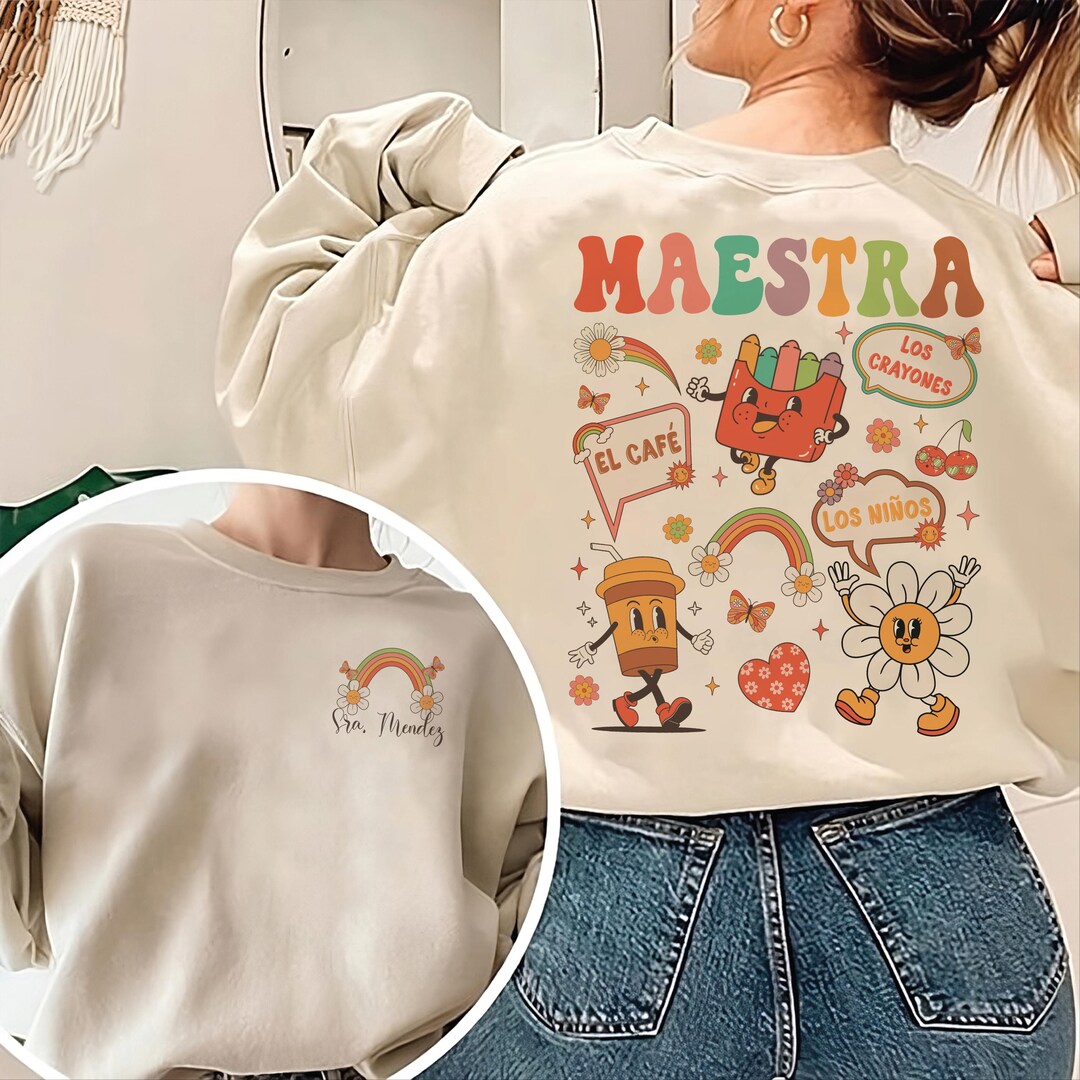 Spanish Teacher Sweatshirt, Maestra Sweatshirt, Spanish Teacher Gifts