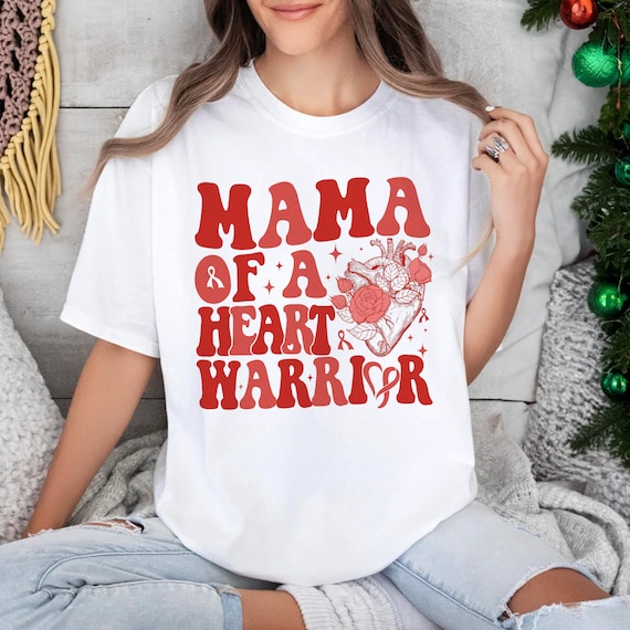 Mom Of A Heart Warrior Chd Awareness Shirt Mom Of A Heart Warrior Chd Awareness Shirt