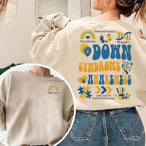 Down Syndrome Awareness Sweatshirt, Down Syndrome Shirt, Down Syndrome Awareness, World Down Syndrome Day, Down Syndrome Gift