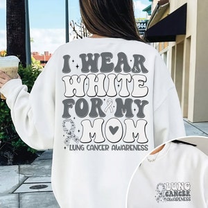 Lung Cancer Awareness Sweatshirt, Lung Cancer Support Shirt, White Ribbon Shirt, Motivational Shirt, Gifts for Cancer Warrior