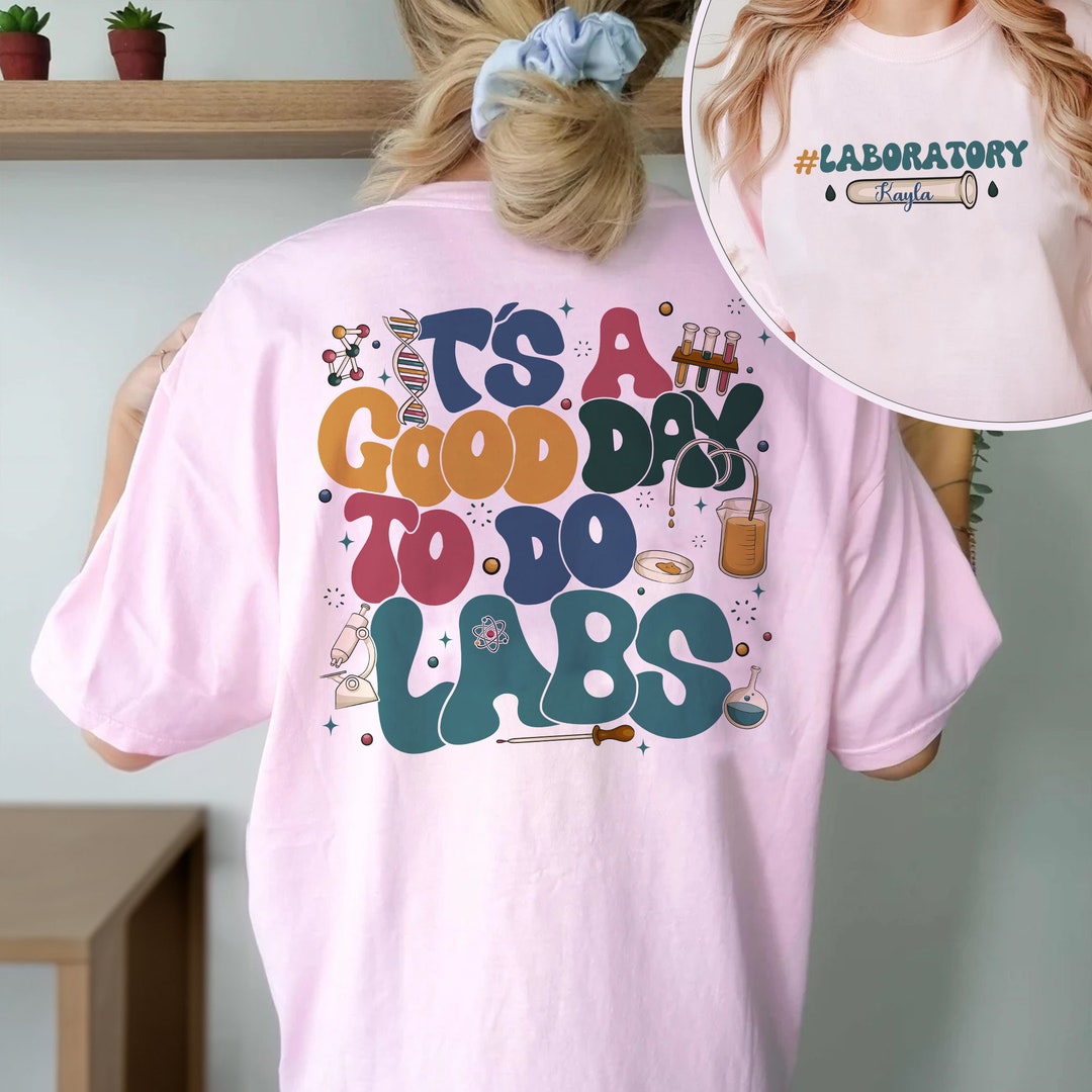 It’s A Good Day to Do Labs Comfort Colors Shirt - Lab Tech Gift - Etsy