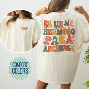 Maestra Comfort Colors Shirt, Cultivando Bilingues Shirt, Spanish Teacher Shirt, Dual Language Crew, It&#39;s A Beautiful Day For Learning Shirt
