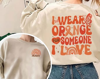Orange Ribbon Sweatshirt: Multiple Sclerosis Awareness MS Warrior