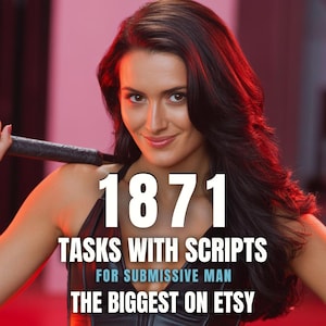 May include: Image with text: "1871 TASKS WITH SCRIPTS FOR SUBMISSIVE MAN THE BIGGEST ON ETSY". A woman with long dark hair smiles, holding a black object. The background is a gradient of pink and red.