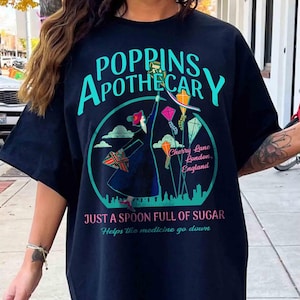 Vintage Disney Poppins Apothecary Mary Poppins Shirt, Mary Poppins Quotes Shirt, Penguins Tee, Disneyland Family Vacation 2025 Trip Tee