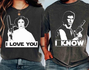 Star Wars I Love You I Know Princess Leia Han Solo Couple Shirt, Galaxy&#39;s Edge Family Trip Matching Tee, May the 4th be With You Shirt