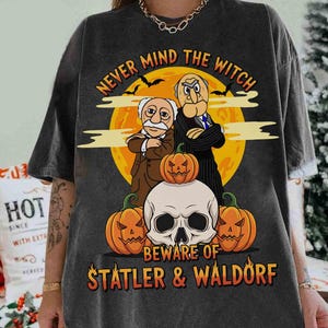 Divertente maglietta &quot;Statler e Waldorf, non importa la strega&quot;, maglietta di Halloween dei Muppet Disney, stagione spettrale, viaggio di Halloween in famiglia a Disneyland 2025