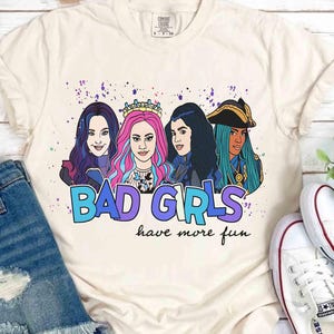 Disney Descendants Bad Girls Have More Fun Shirt, Descendants Movie Matching Tee, Uma Evil Mal Audrey Shirt, Disneyland Family 2025 Trip Tee