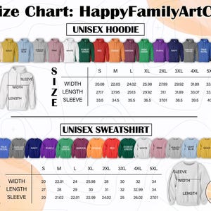 May include: Size chart for unisex hoodies and sweatshirts, with measurements in inches. The chart includes sizes S to 5XL, with width, length, and sleeve measurements. The HappyFamilyArtCA logo is in the bottom right corner.
