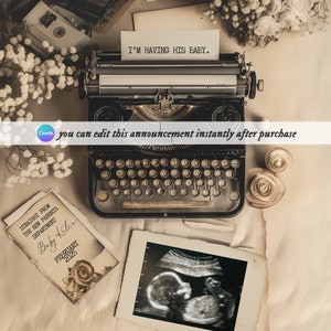 May include: A vintage typewriter with a piece of paper that reads "I'm having his baby."  The typewriter is surrounded by white flowers, a framed ultrasound image, and a card that says "Straight from the new parents department, Baby Kelee, February 2025."