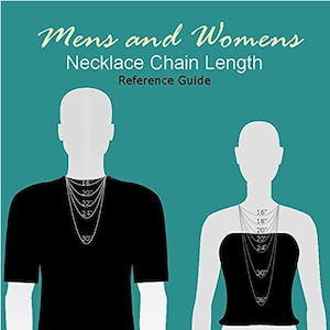 May include: A teal graphic with the text "Mens and Womens Necklace Chain Length Reference Guide." Silhouettes of a person and a person wearing necklaces of varying lengths, from 16 to 36 inches.
