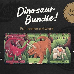 May include: A Dinosaur Bundle! featuring full scene artwork. The image shows three illustrated cards with dinosaurs, including a red dinosaur, an orange Triceratops, and dinosaur eggs. The text reads "double-sided Dinos!" and "5 card bundle!"