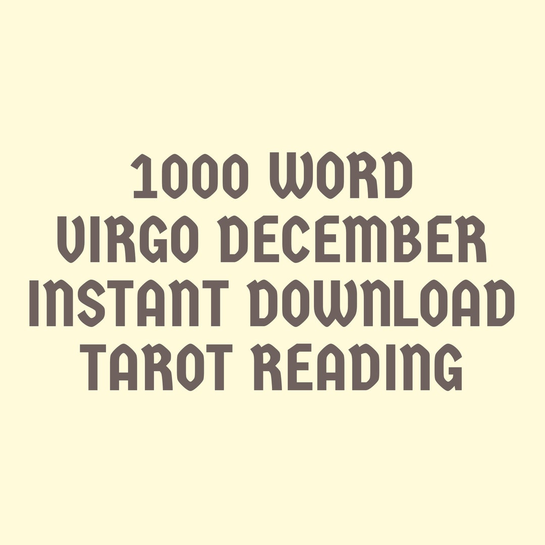 1000 Word Virgo December Instant Download Tarot Reading Etsy