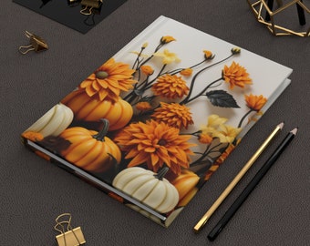 Pumpkin and Flowers Hardcover Journal- A beautiful journal with a floral cover design. Perfect for writing, sketching, or planning your day.