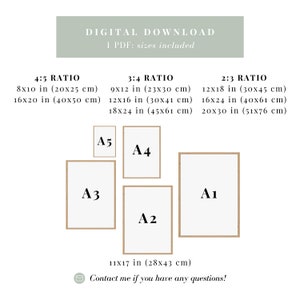 May include: A digital download of printable art prints in five different sizes. The sizes are labeled with the letters A1, A2, A3, A4, and A5. The sizes are listed in inches and centimeters. The text "Contact me if you have any questions!" is at the bottom of the image.