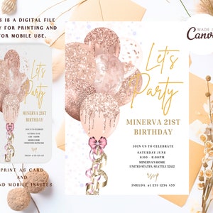 Può includere: Un invito digitale con un tema di glitter oro rosa. L'invito presenta un gruppo di palloncini con glitter rosa e oro che cola. Il testo "Let's Party" è scritto in caratteri dorati. L'invito è per il 21° compleanno di Minerva.