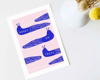 Naakt en draaf | Grappige naaktslakkunstafdruk | Poster | Illustratie: