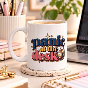 Funny Coworker Mug, Panic at the Desk Coffee Cup, Office Gift for Work Bestie, Secret Santa Gift, Funny Work Mug