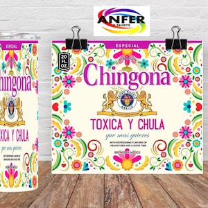 toxic and cool chingona glass wrapper 20 oz.