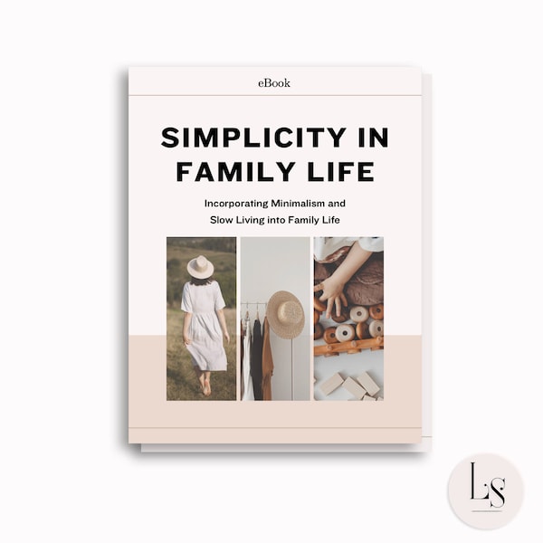 simplicité dans la vie de famille | Minimalisme et slow living | Livre électronique