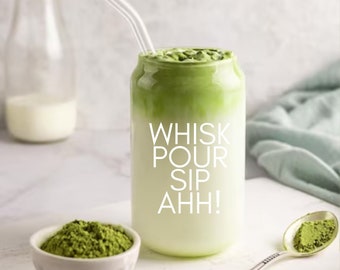 Whisk, Pour, Sip, Ahh! Matcha Can-Shaped Glass | The Ultimate Drinking Experience - 16-oz glass
