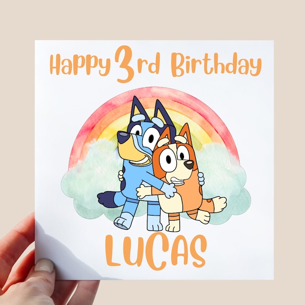 Bluey | Happy Birthday Card | personalised  | Son | Daughter | Granddaughter | Grandson | 1st | 2nd | special