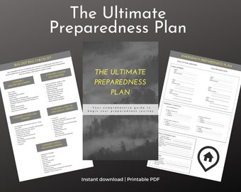 May include: A printable PDF guide to emergency preparedness. The document includes a checklist for a bug-out bag, an emergency preparedness plan, and a section for family members and emergency contacts. The document is titled "The Ultimate Preparedness Plan".