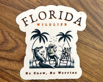 Florida No Snow No Worries v2 Laminated Vinyl Stickers