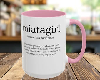 Miata Girl Defined Colorful Coffee Mug