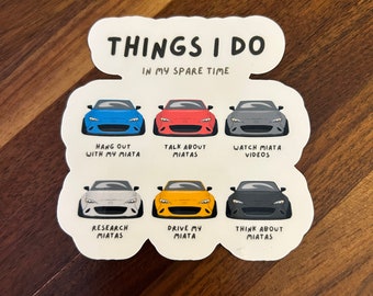Miatas in my Spare Time ND Laminated Vinyl Stickers