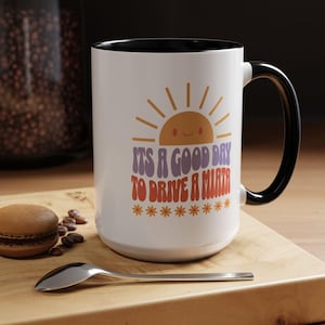 Good Day to Drive a Miata Coffee Mug