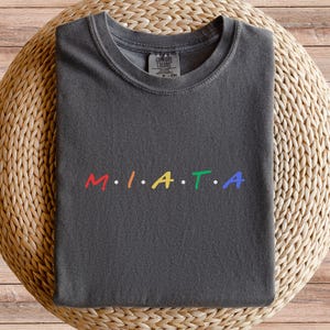 Colorful Miata Comfort Colors T-shirt