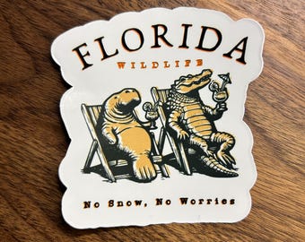 Florida No Snow No Worries Sublimated Vinyl Sticker